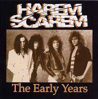 Harem Scarem : The Early Years